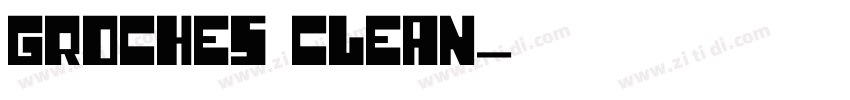 GROCHES CLEAN字体转换